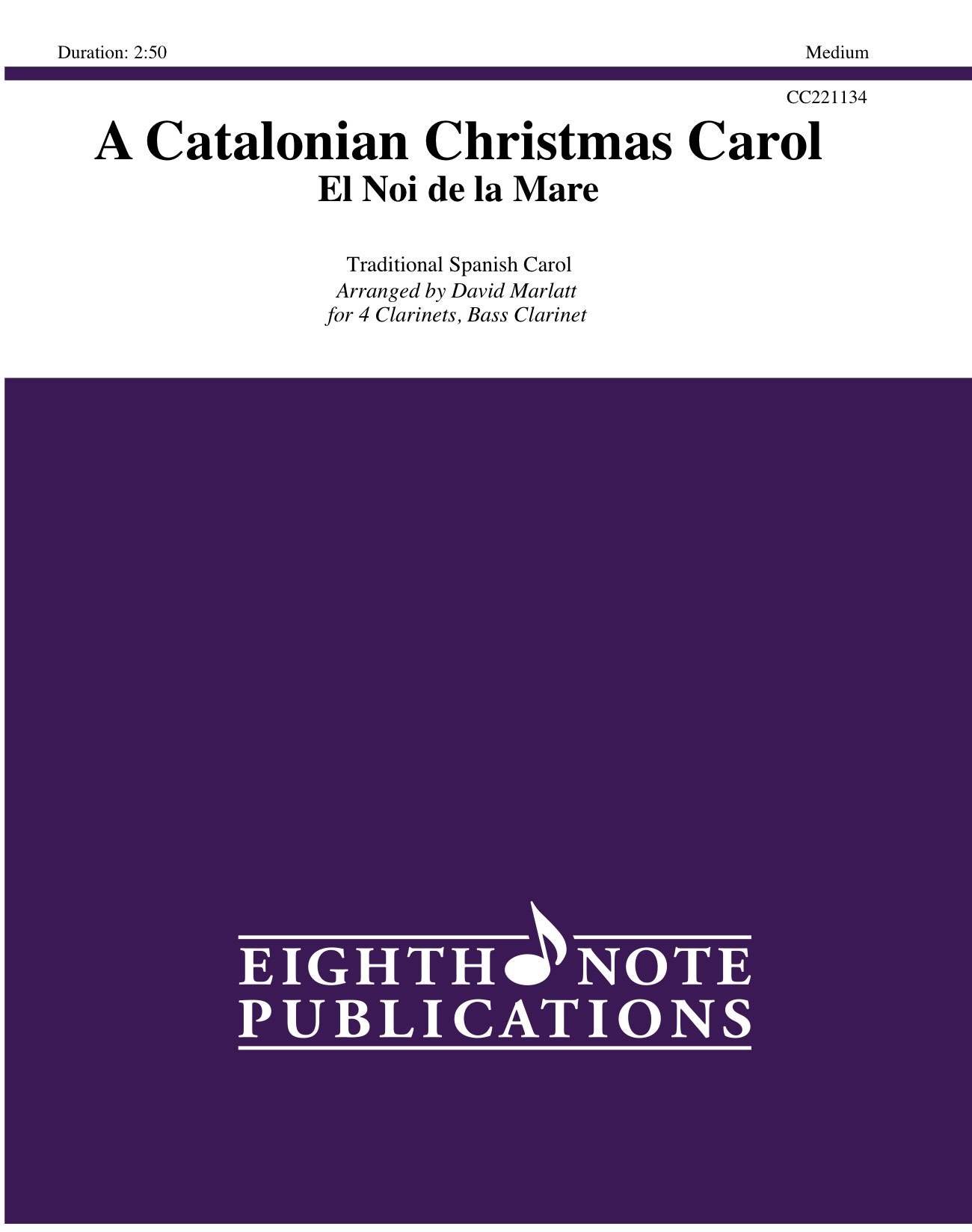 Catalonian Christmas Carol, A - El Noi de la Mare -  Traditional Spanish Carol